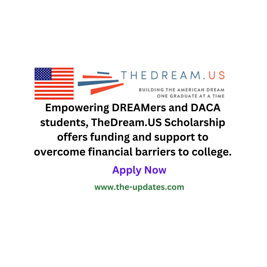 TheDream USA National Scholarship 2025 Empowering DREAMers