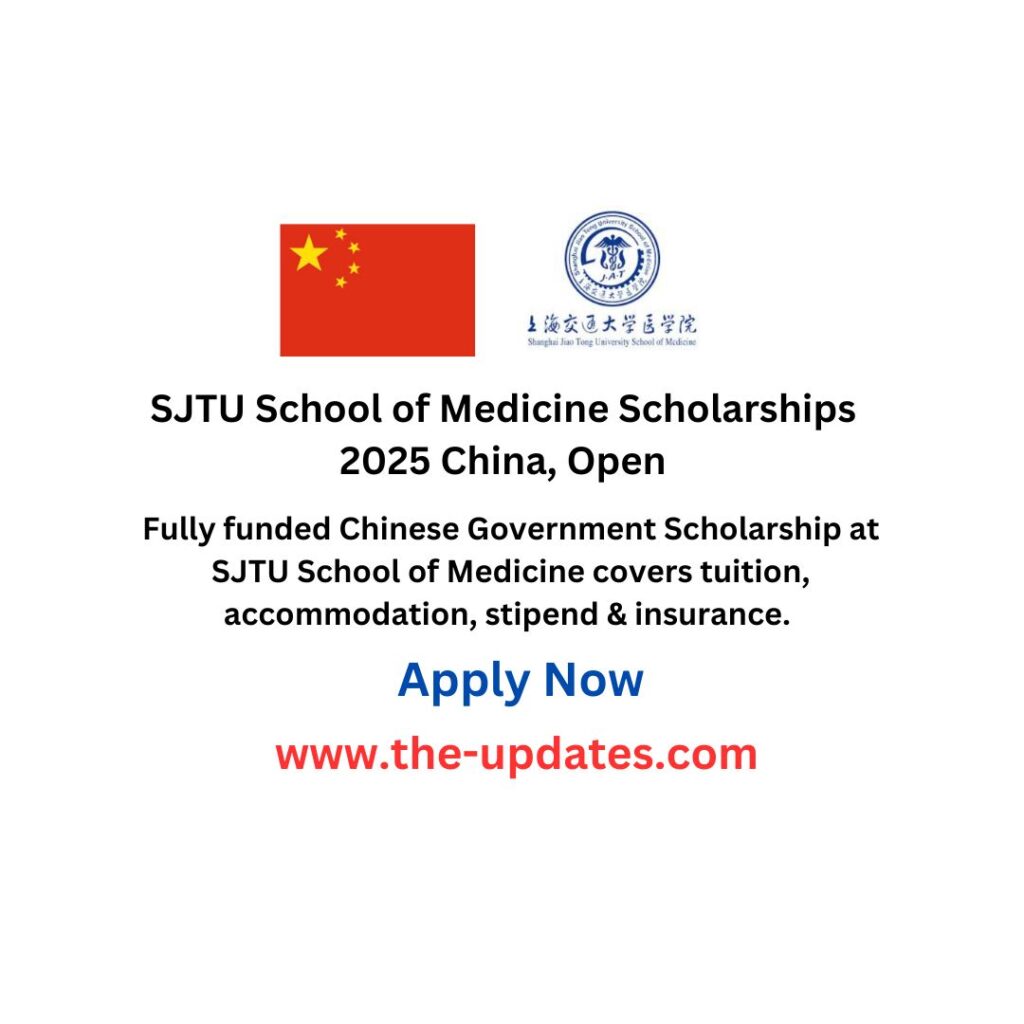 SJTU School of Medicine Scholarships 2025 China, Open