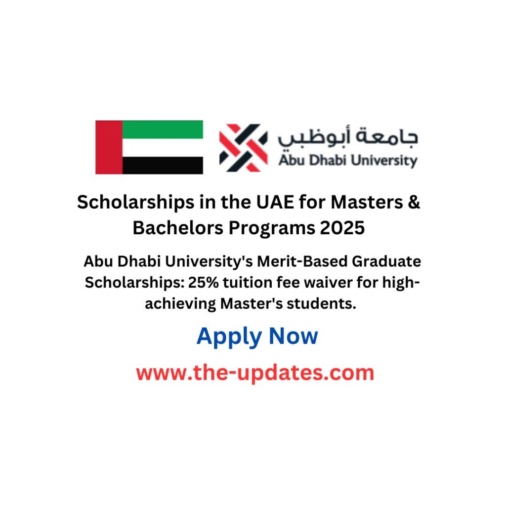 Scholarships in the UAE for Masters Bachelors Programs 2025