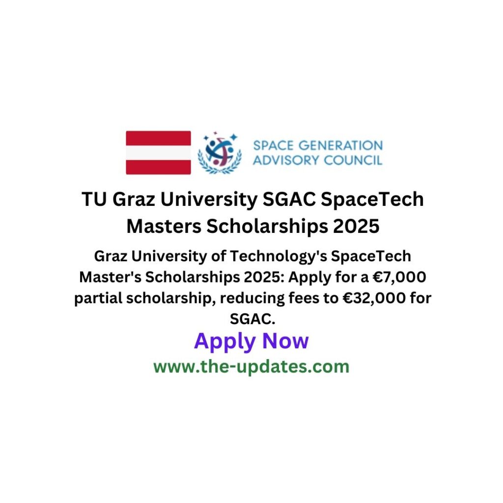 TU Graz University SGAC SpaceTech Masters Scholarships 2025