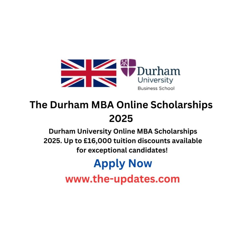 The Durham MBA Online Scholarships 2025