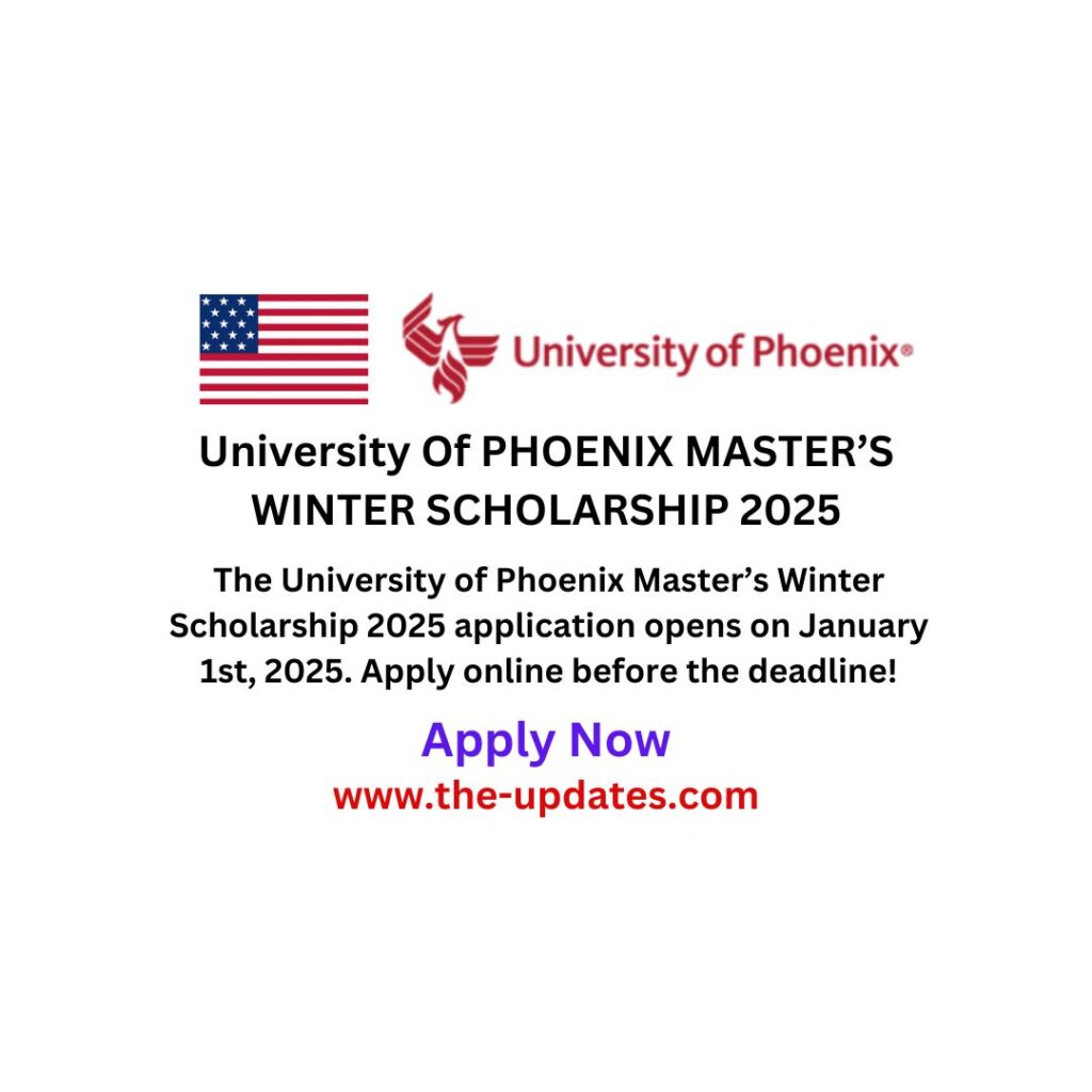 University Of PHOENIX MASTER’S WINTER SCHOLARSHIP 2025