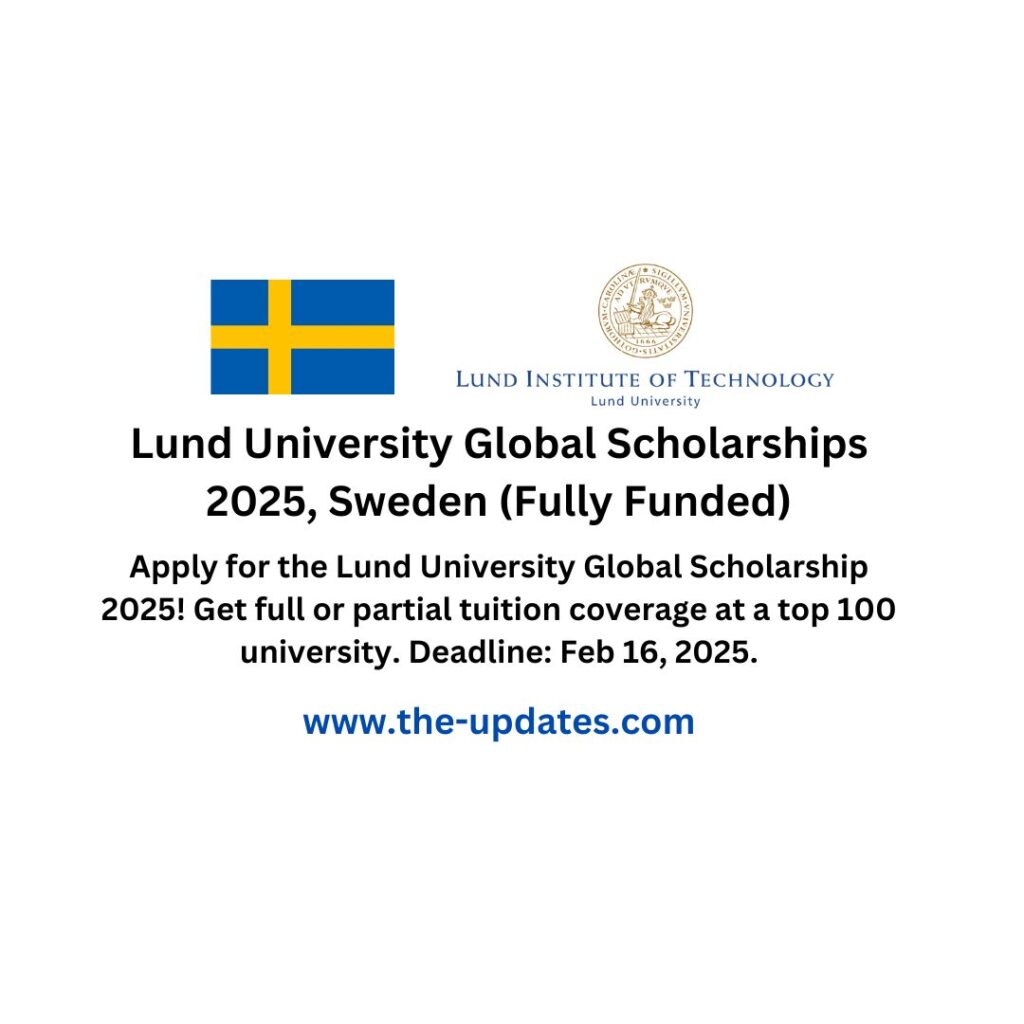 Lund University Global Scholarships 2025, Sweden (Fully Funded)