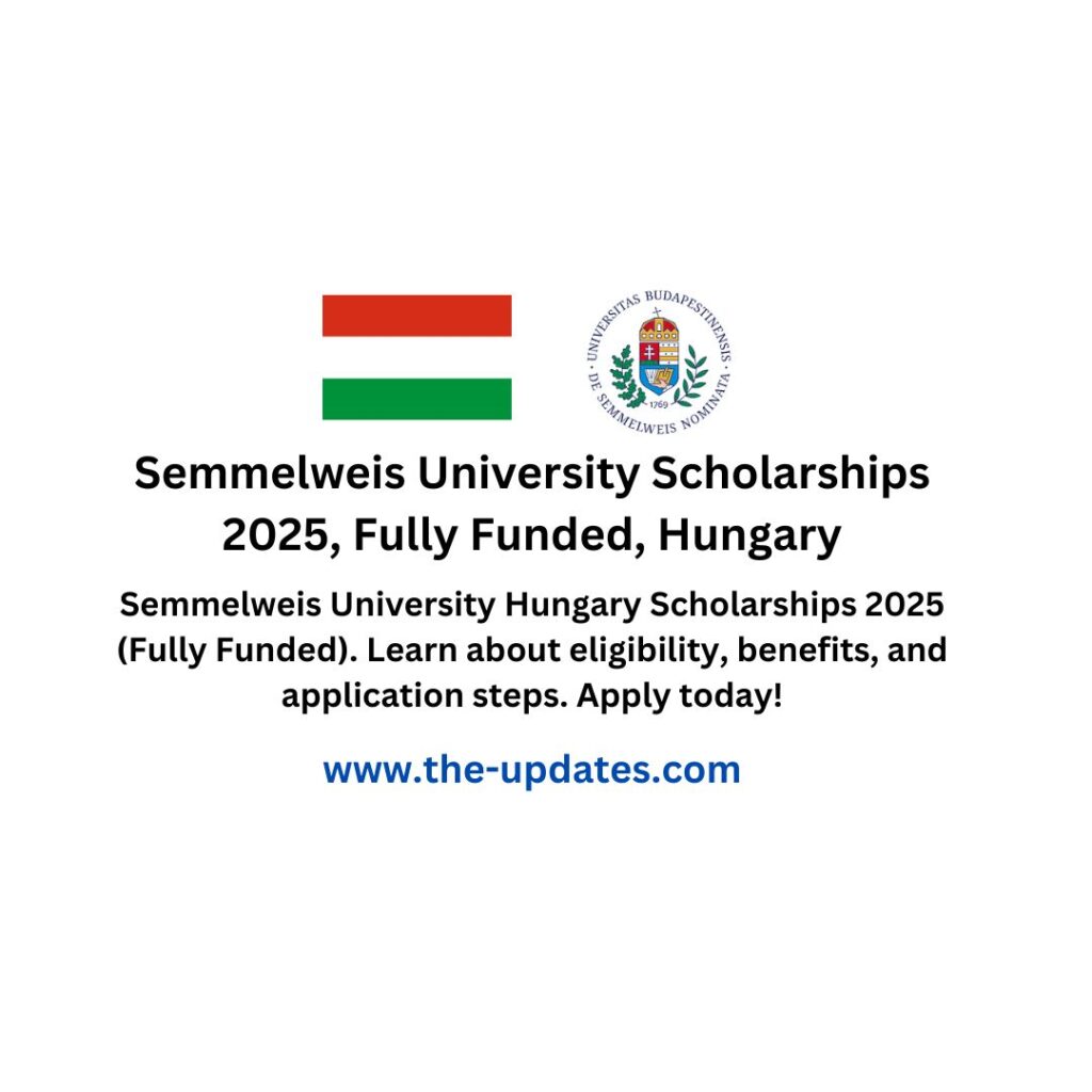 Semmelweis University Scholarships 2025, Fully Funded