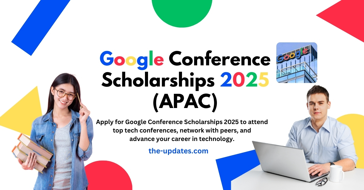 Google Conference Scholarships 2025 (APAC), Apply Online